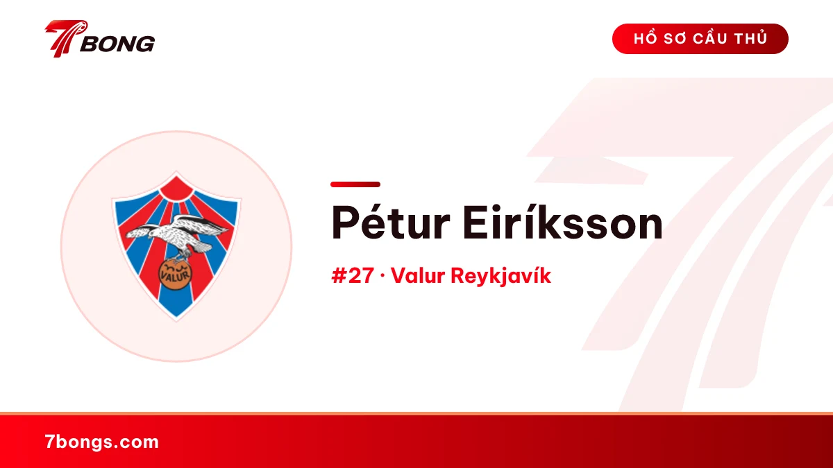 Pétur Eiríksson — Valur Reykjavík