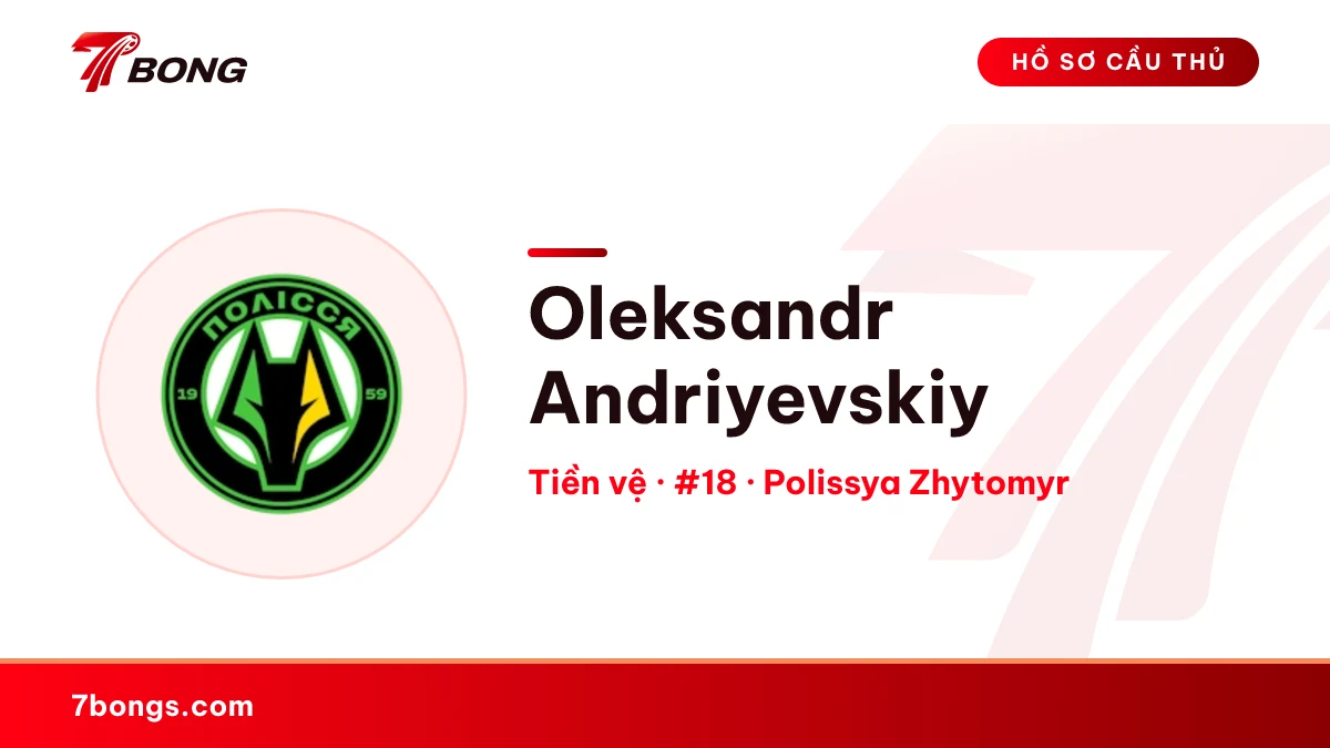 Oleksandr Andriyevskiy — Polissya Zhytomyr