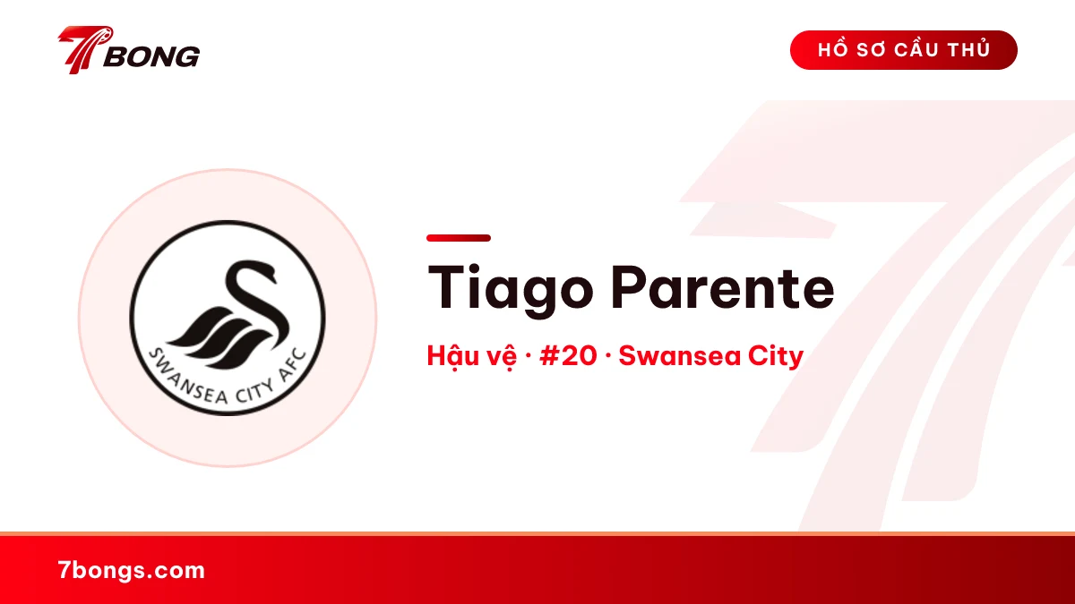 Tiago Parente — Swansea City