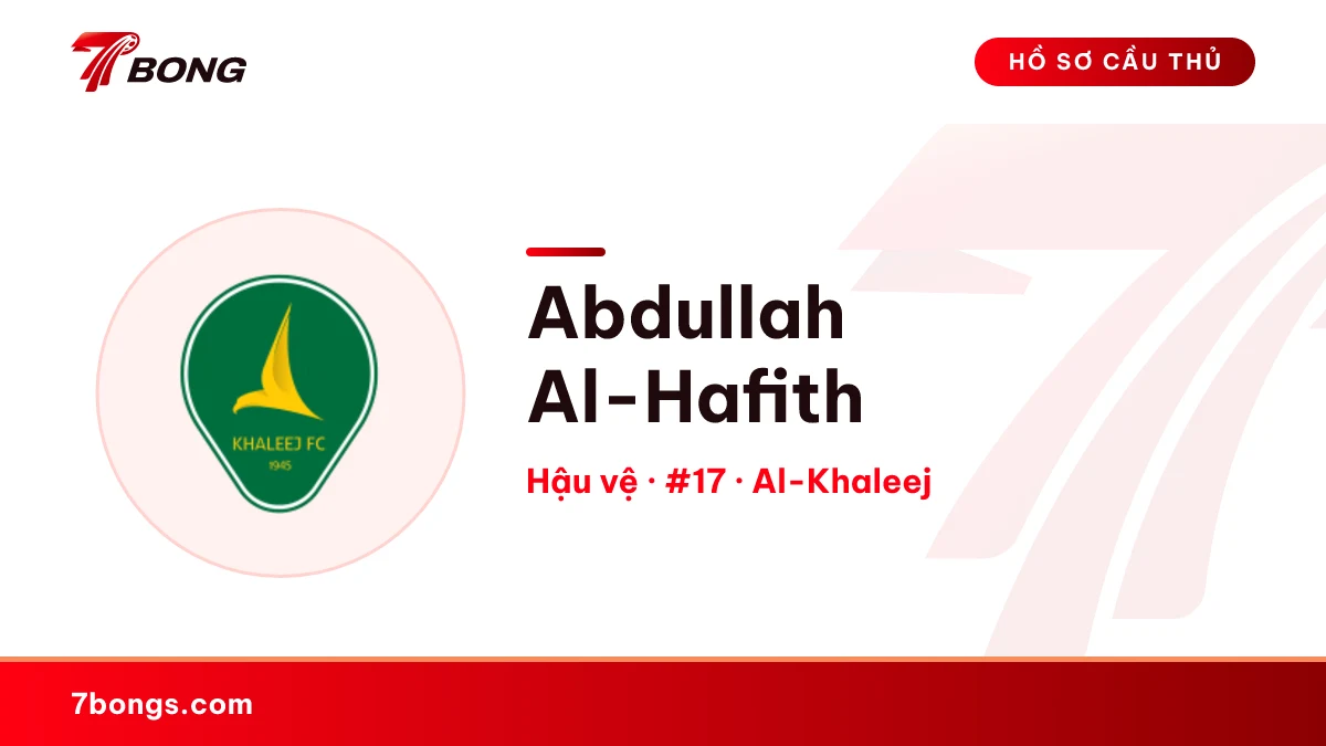 Abdullah Al-Hafith — Al-Khaleej