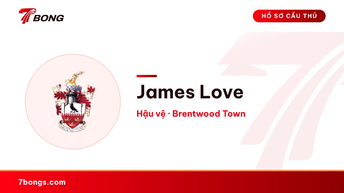 James Love — Brentwood Town