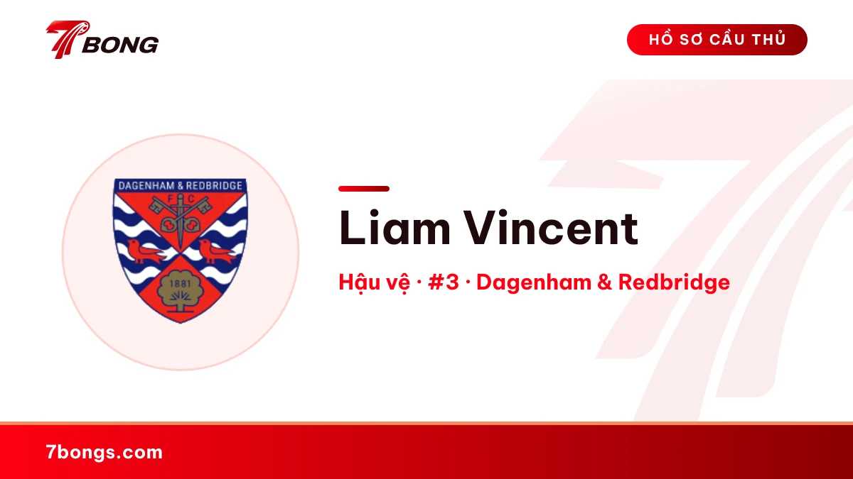 Liam Vincent — Dagenham & Redbridge