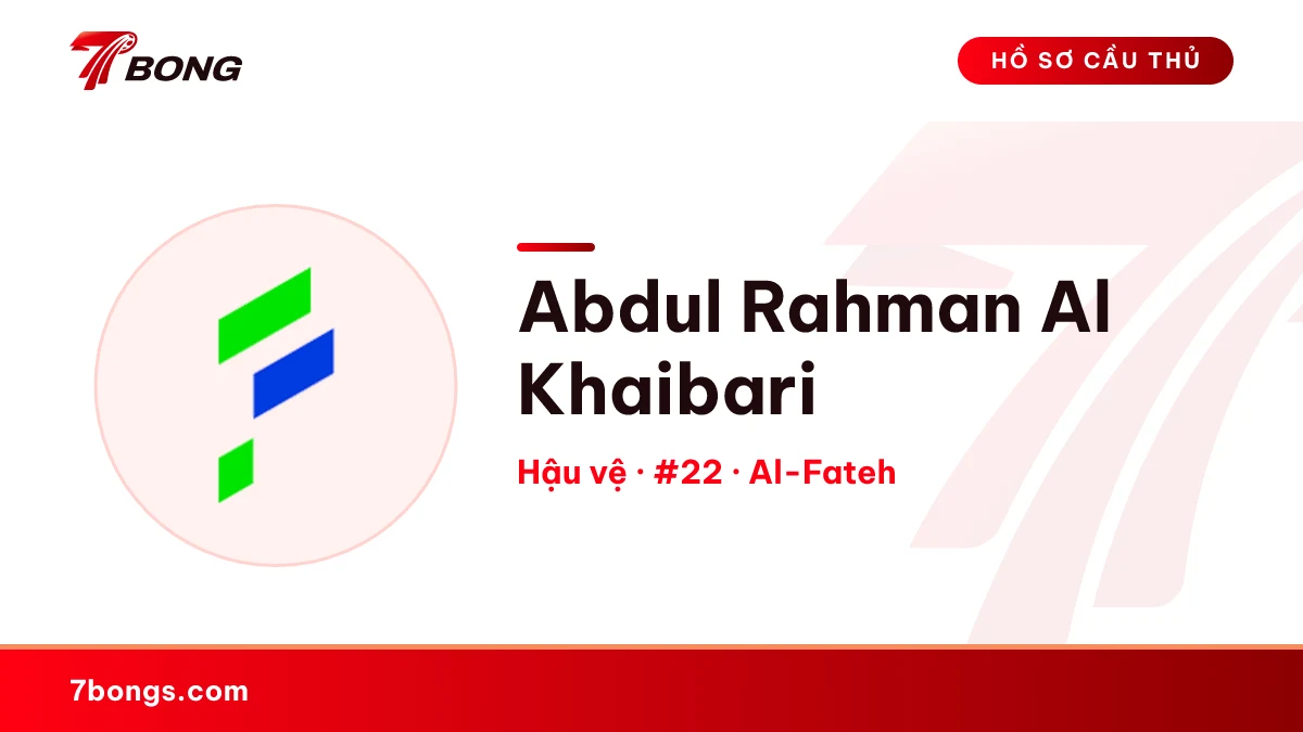 Abdul Rahman Al Khaibari — Al-Fateh