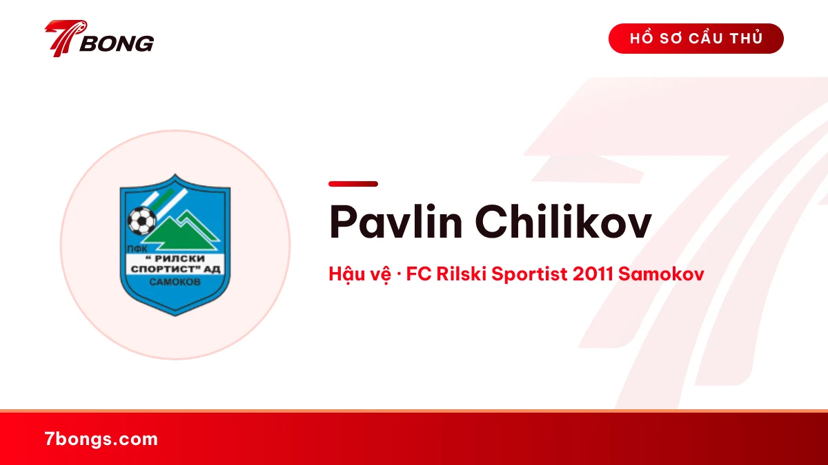 Pavlin Chilikov — FC Rilski Sportist 2011 Samokov