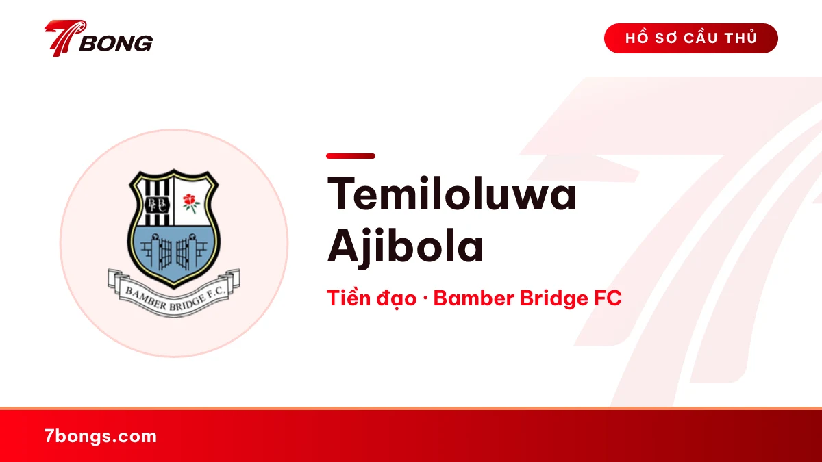 Temiloluwa Ajibola — Bamber Bridge FC