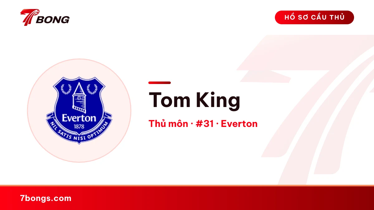Tom King — Everton