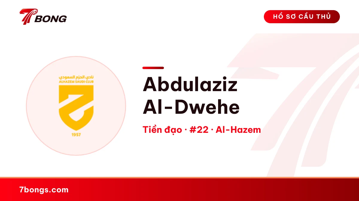 Abdulaziz Al-Dwehe — Al-Hazem