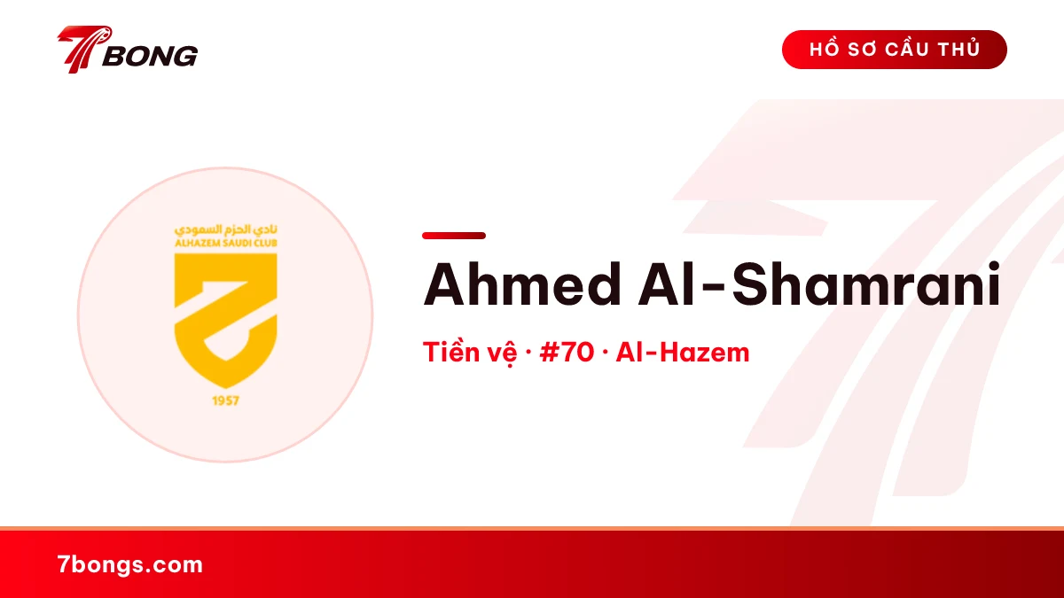 Ahmed Al-Shamrani — Al-Hazem