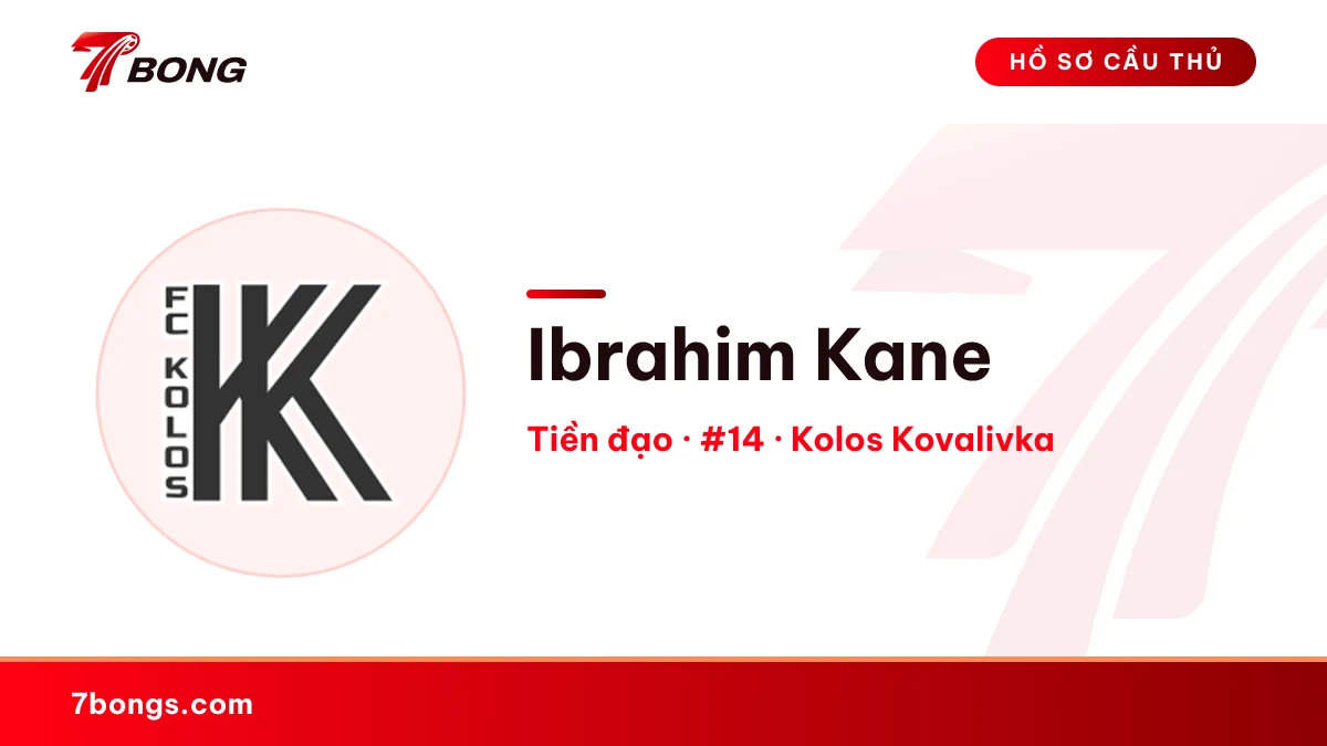 Ibrahim Kane — Kolos Kovalivka