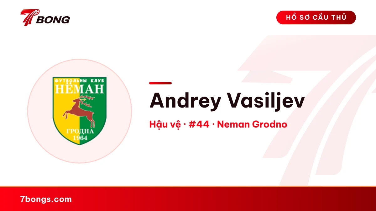 Andrey Vasiljev — Neman Grodno