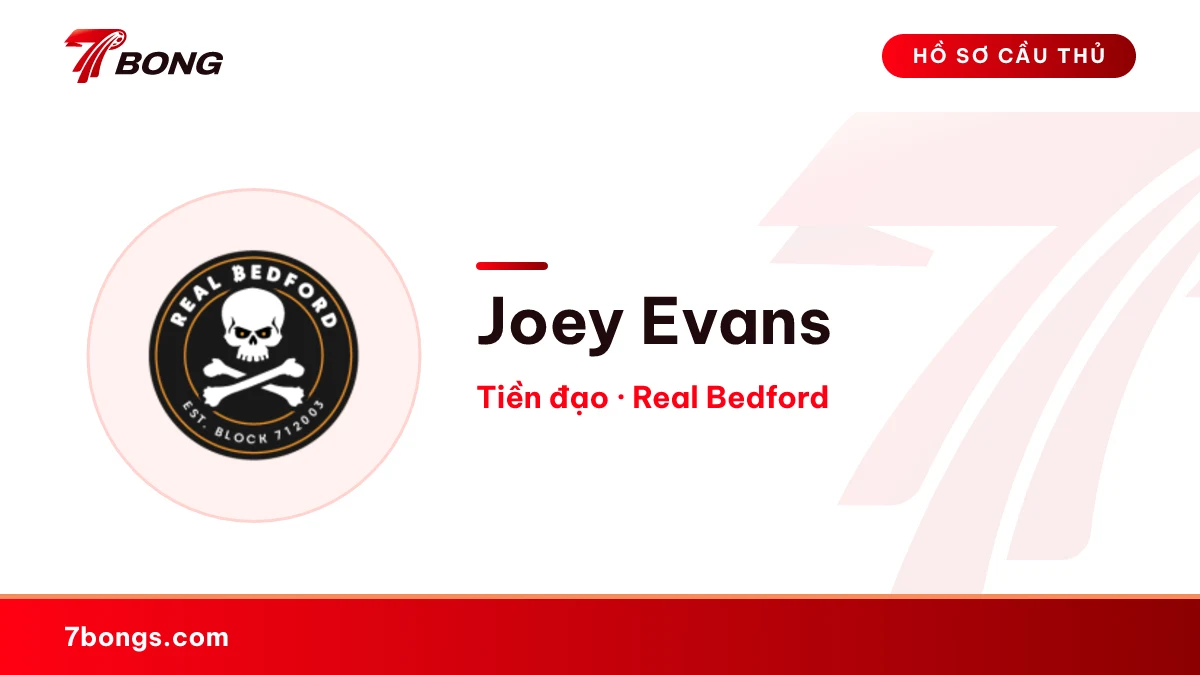 Joey Evans — Real Bedford