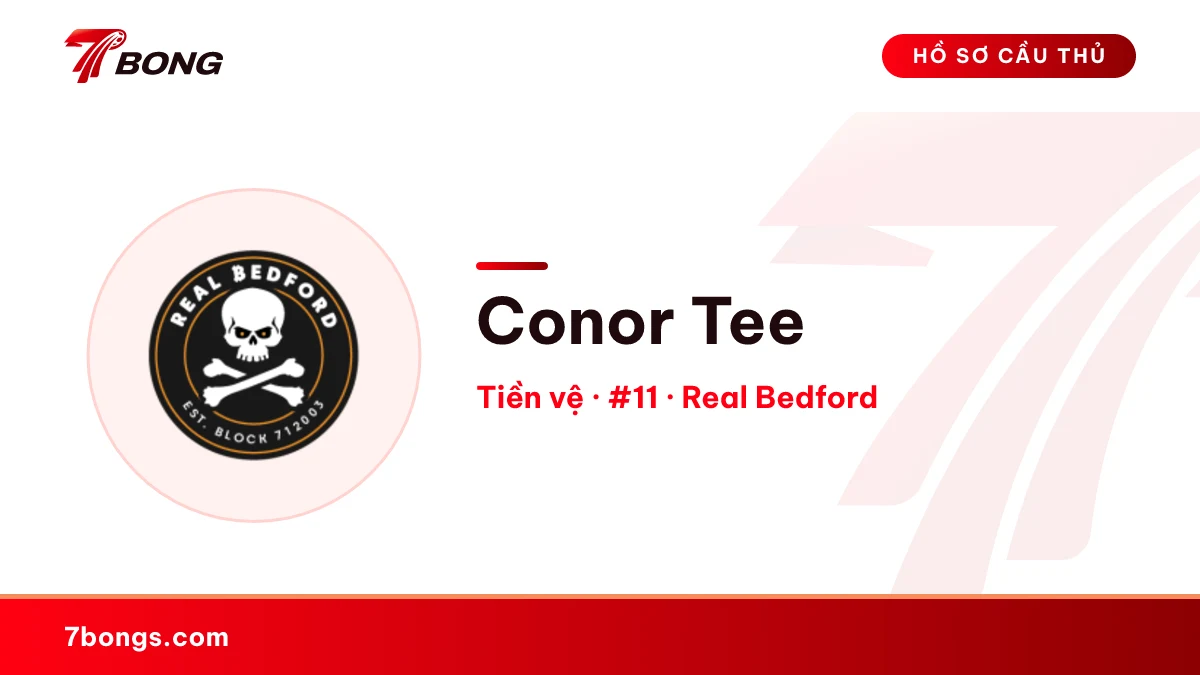 Conor Tee — Real Bedford