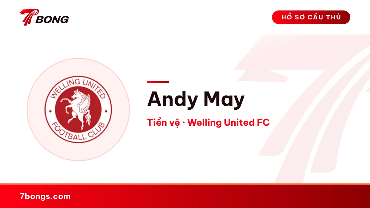 Andy May — Welling United FC