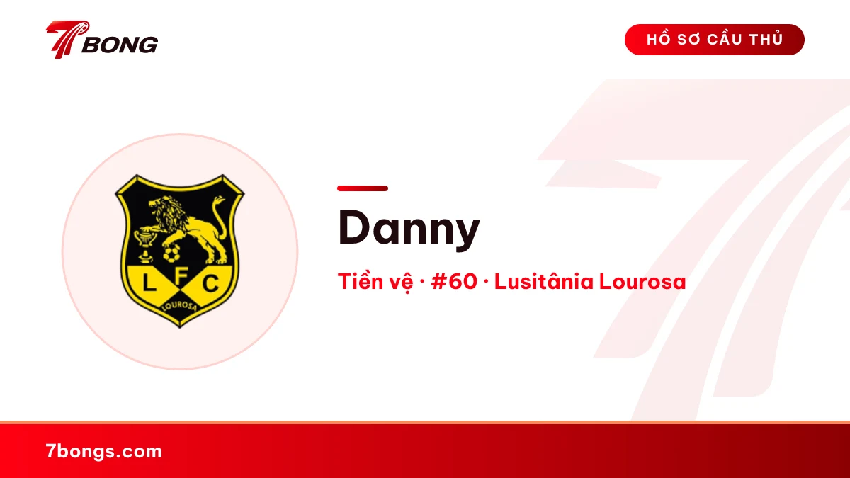 Danny — Lusitânia Lourosa