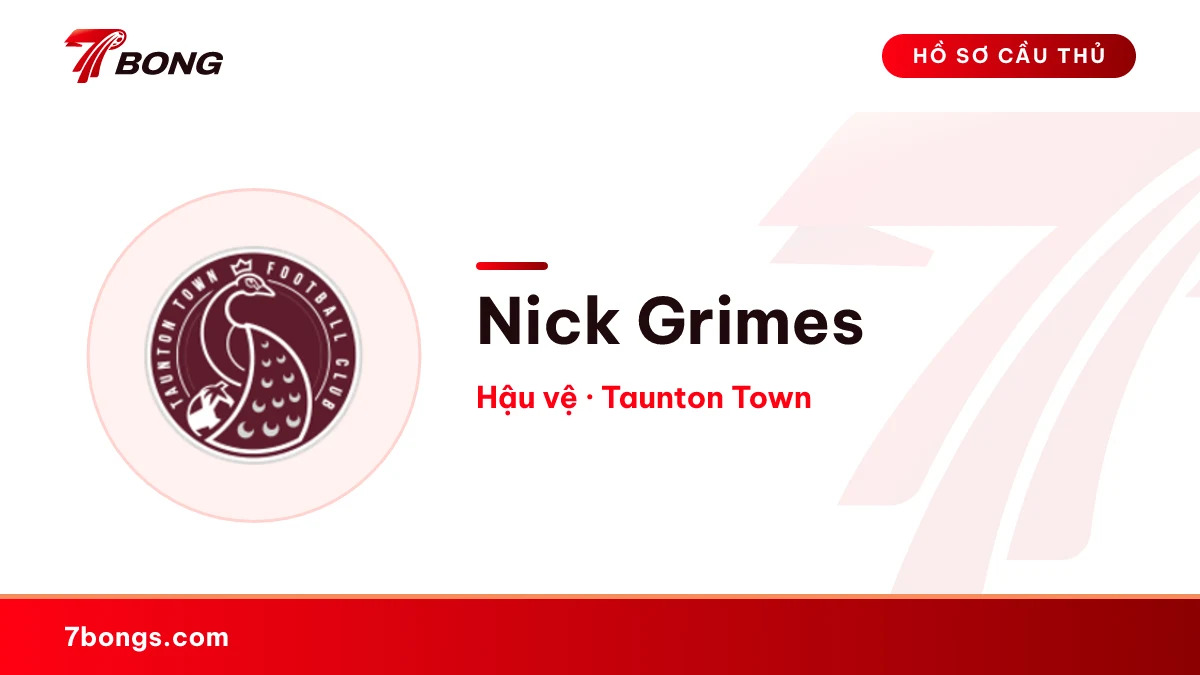 Nick Grimes — Taunton Town