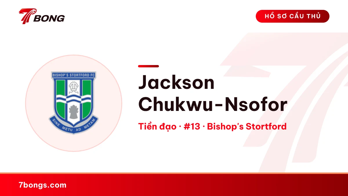 Jackson Chukwu-Nsofor — Bishop's Stortford