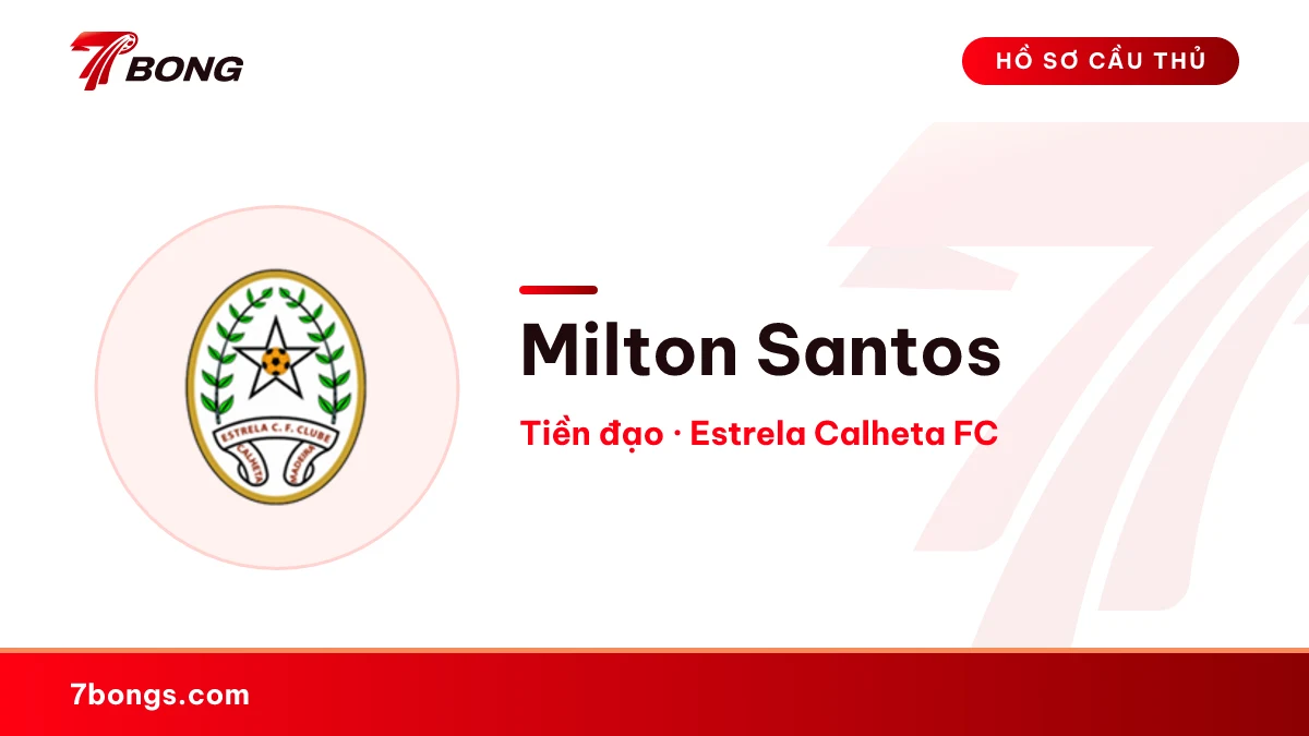Milton Santos — Estrela Calheta FC
