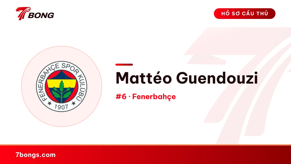 Mattéo Guendouzi — Fenerbahçe
