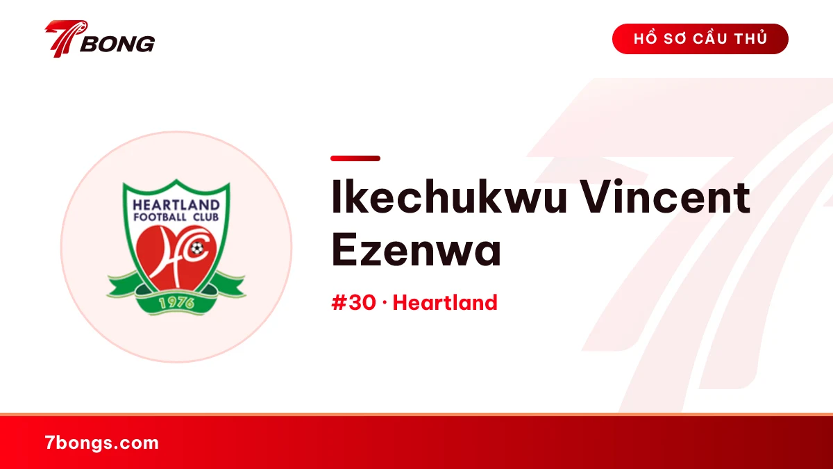 Ikechukwu Vincent Ezenwa — Heartland