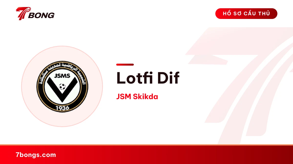 Lotfi Dif — JSM Skikda