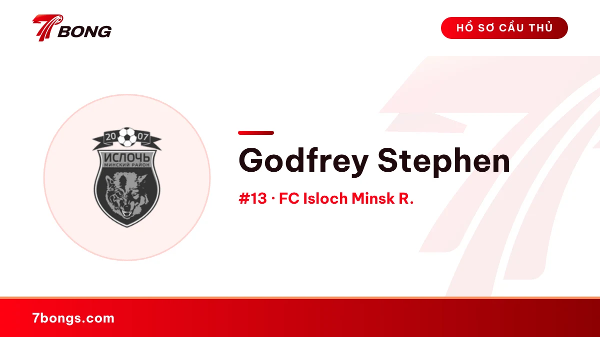 Godfrey Stephen — FC Isloch Minsk R.