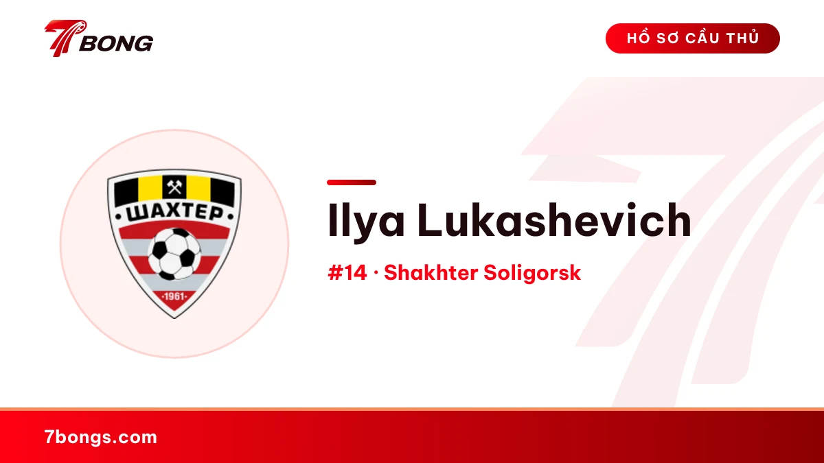 Ilya Lukashevich — Shakhter Soligorsk