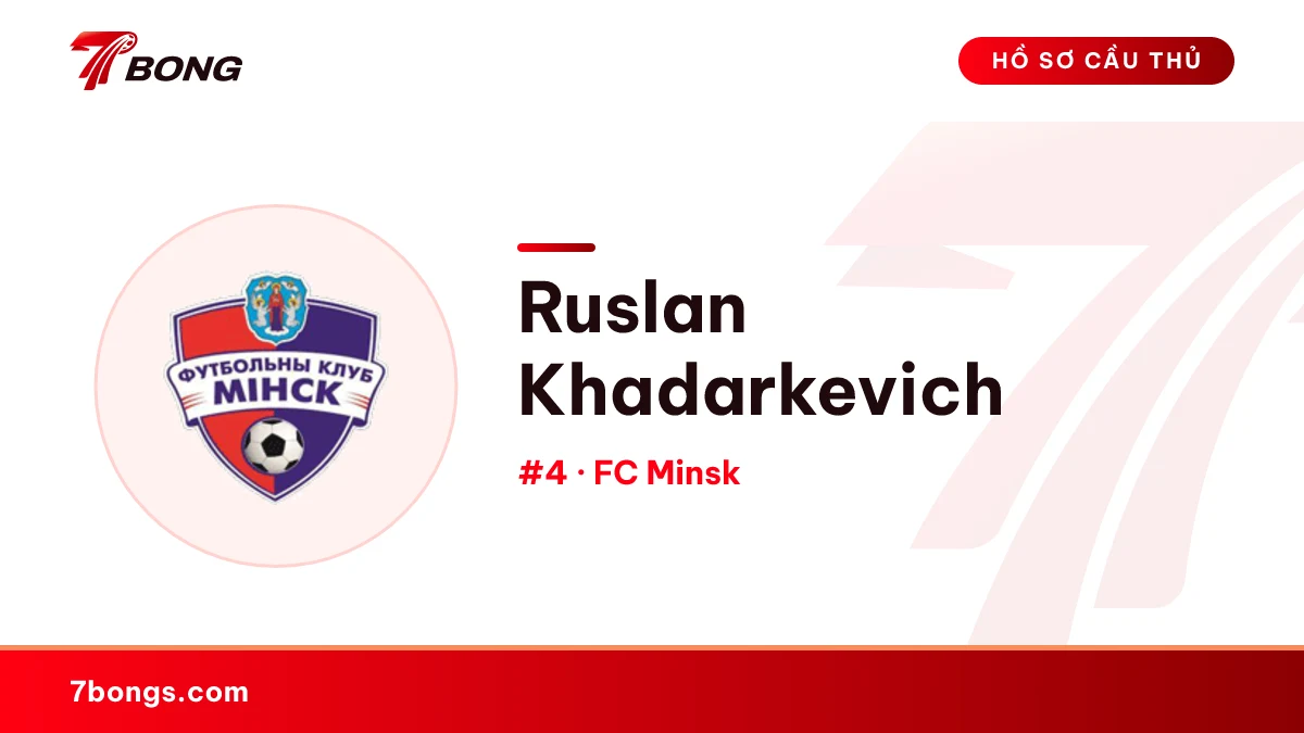 Ruslan Khadarkevich — FC Minsk