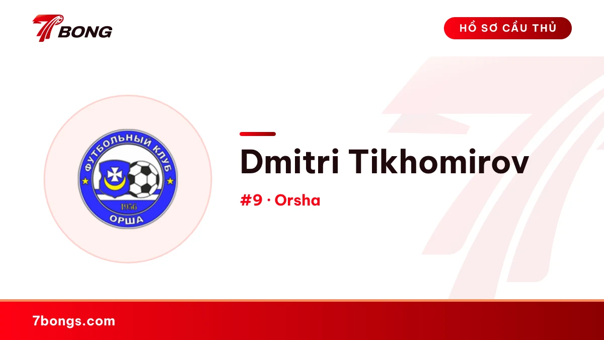Dmitri Tikhomirov — Orsha
