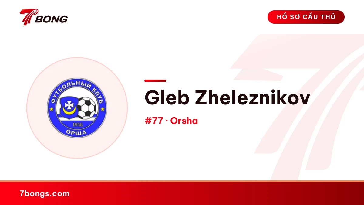 Gleb Zheleznikov — Orsha