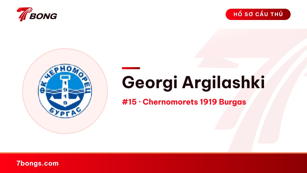 Georgi Argilashki — Chernomorets 1919 Burgas