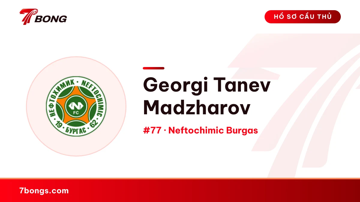 Georgi Tanev Madzharov — Neftochimic Burgas