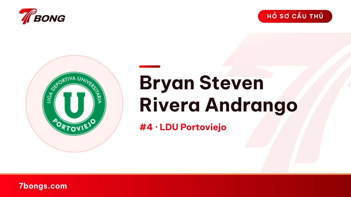 Bryan Steven Rivera Andrango — LDU Portoviejo