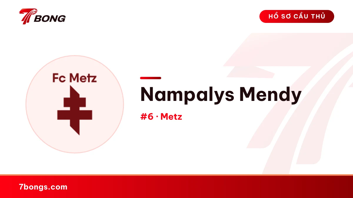 Nampalys Mendy — Metz