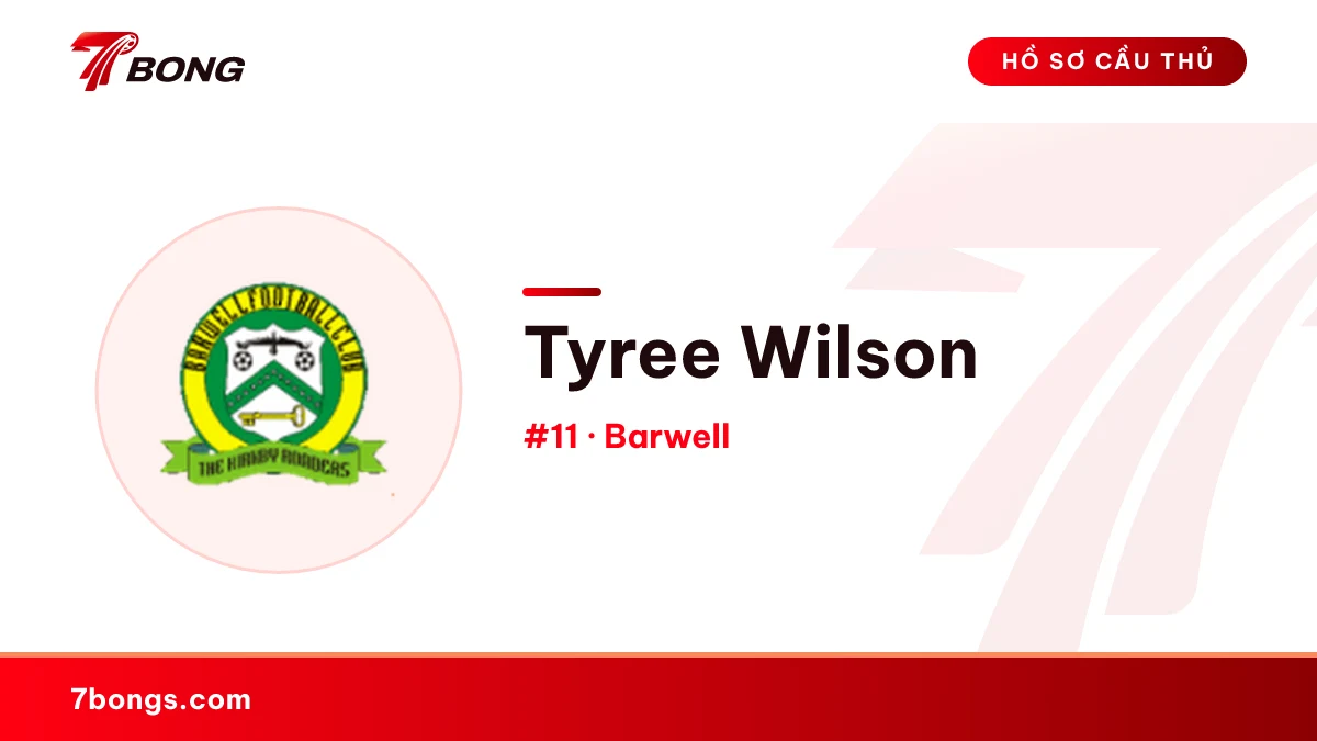 Tyree Wilson — Barwell