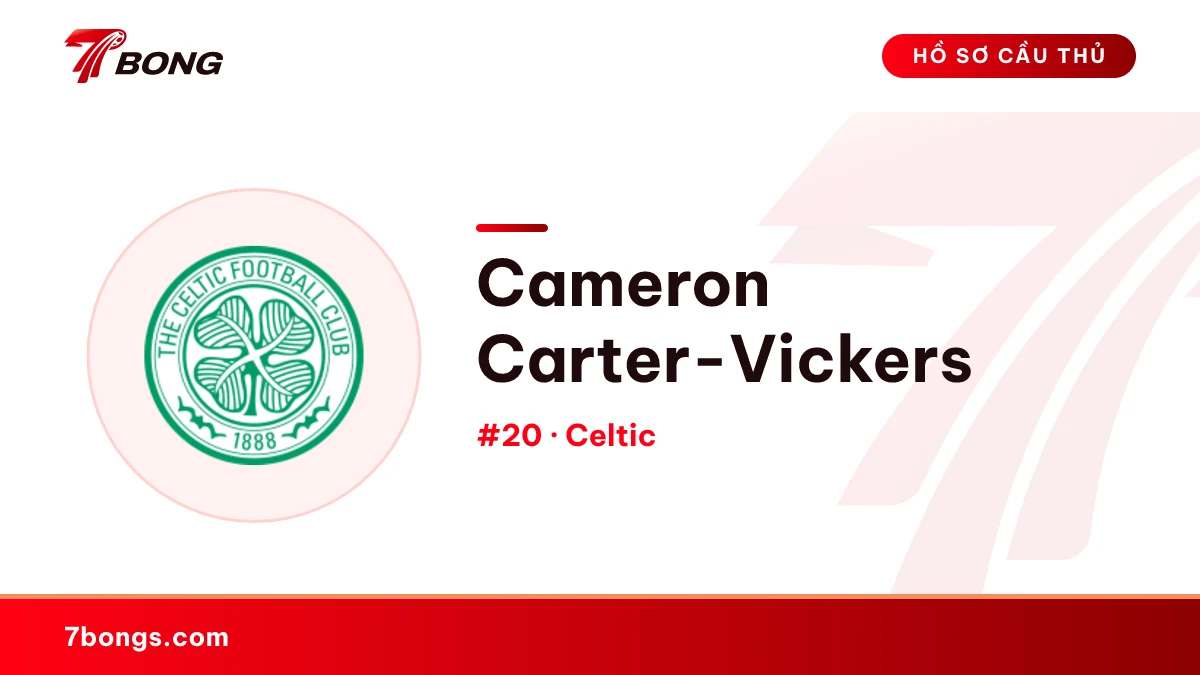 Cameron Carter-Vickers — Celtic