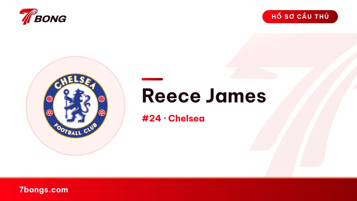 Reece James — Chelsea