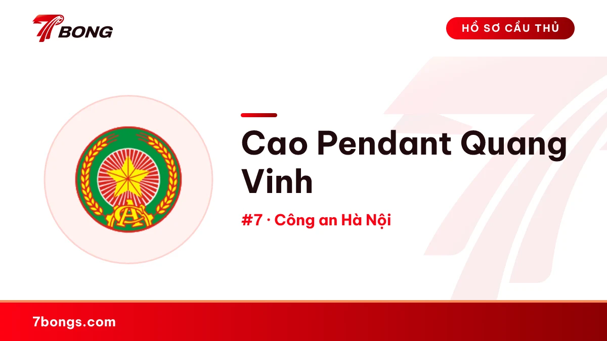 Cao Pendant Quang Vinh — Công an Hà Nội