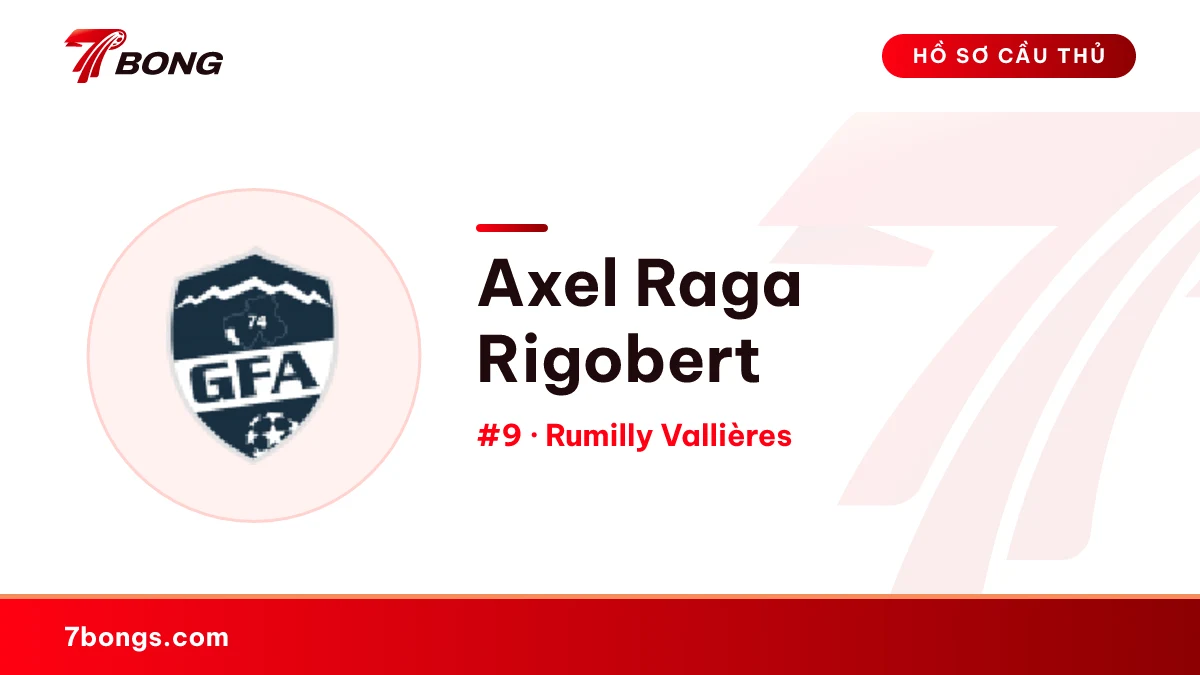 Axel Raga Rigobert — Rumilly Vallières