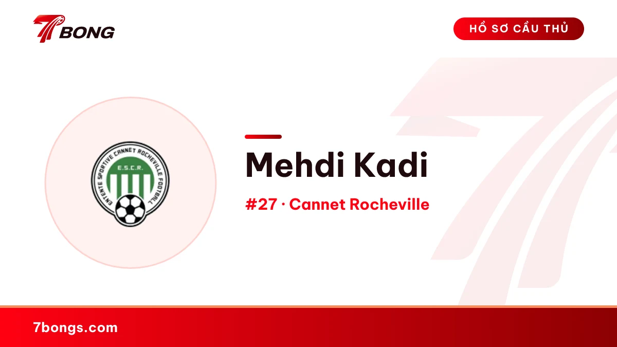 Mehdi Kadi — Cannet Rocheville