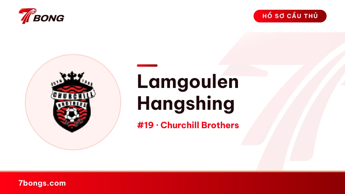 Lamgoulen Hangshing — Churchill Brothers
