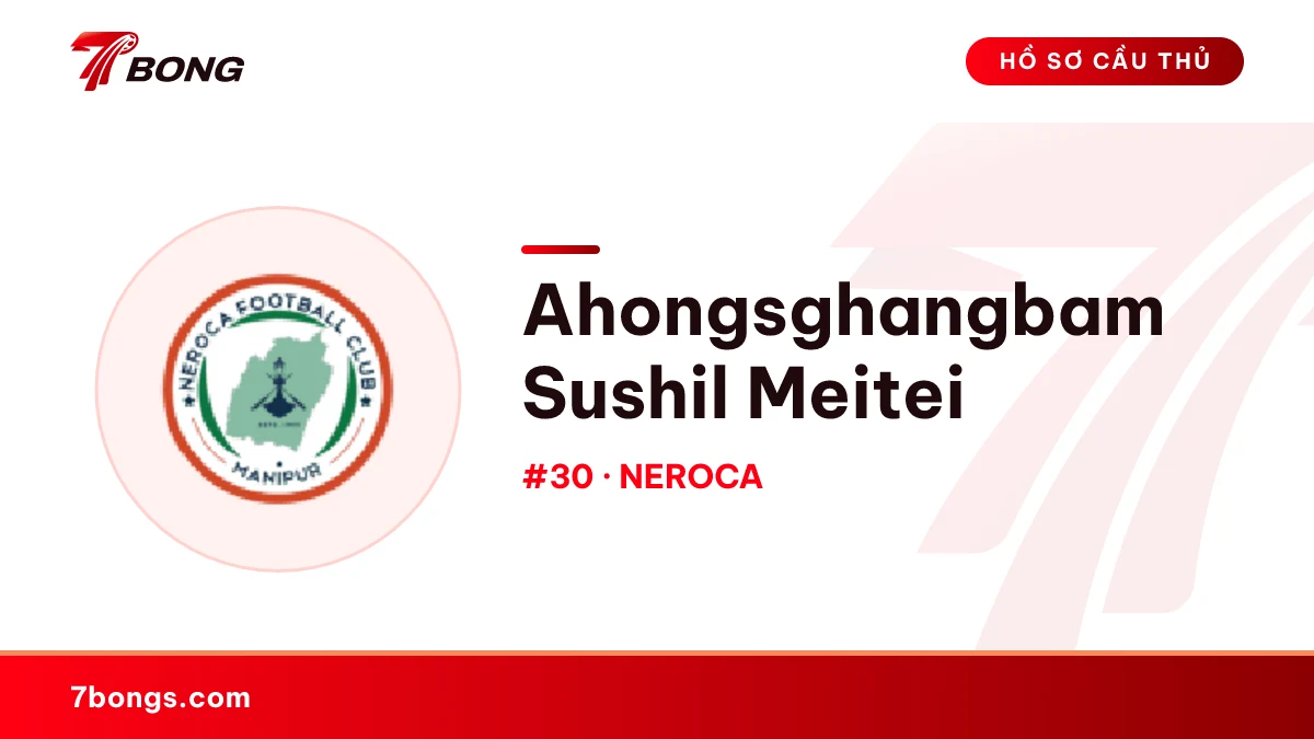 Ahongsghangbam Sushil Meitei — NEROCA