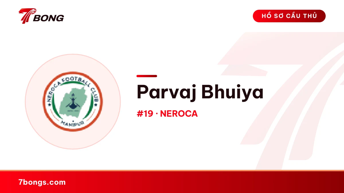 Parvaj Bhuiya — NEROCA