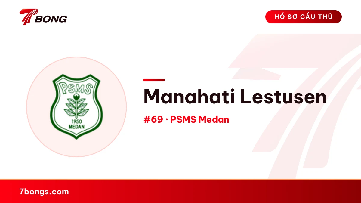 Manahati Lestusen — PSMS Medan