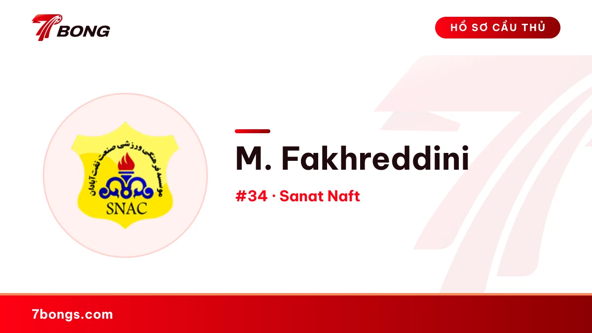 M. Fakhreddini — Sanat Naft