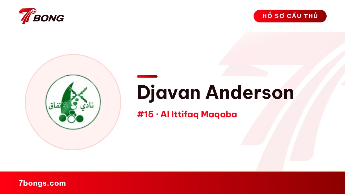 Djavan Anderson — Al Ittifaq Maqaba