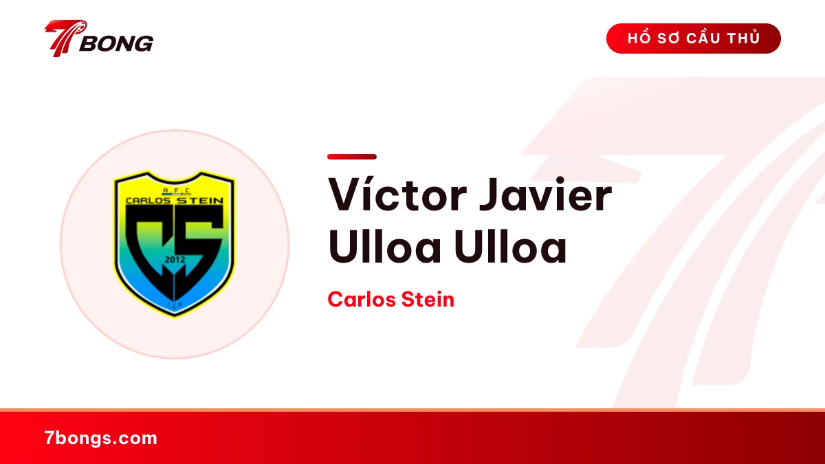 Víctor Javier Ulloa Ulloa — Carlos Stein