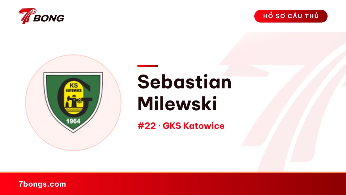 Sebastian Milewski — GKS Katowice
