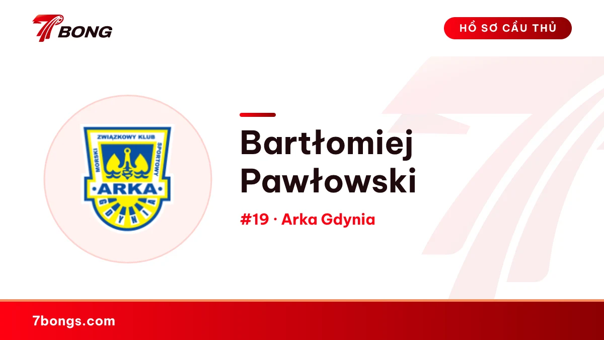 Bartłomiej Pawłowski — Arka Gdynia