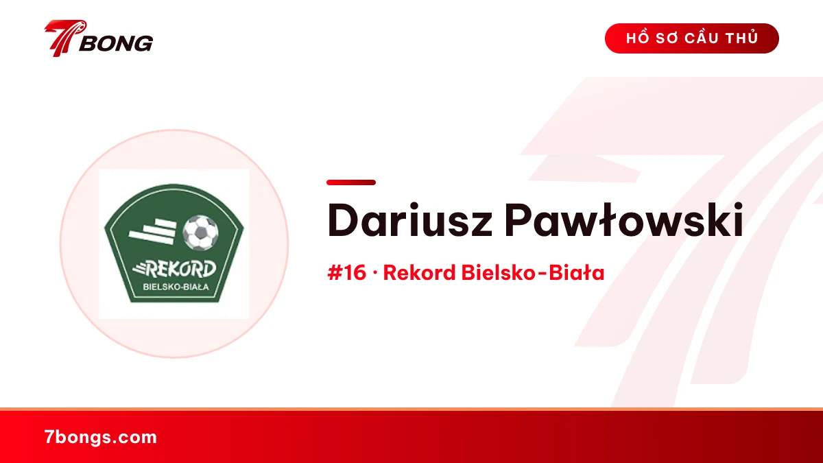 Dariusz Pawłowski — Rekord Bielsko-Biała