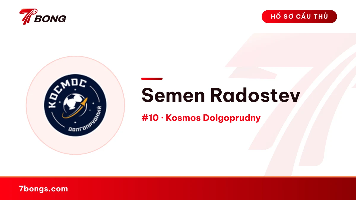 Semen Radostev — Kosmos Dolgoprudny